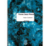 Three Jazz Pieces, Philip Harper arr Peter Graham. Brass Band