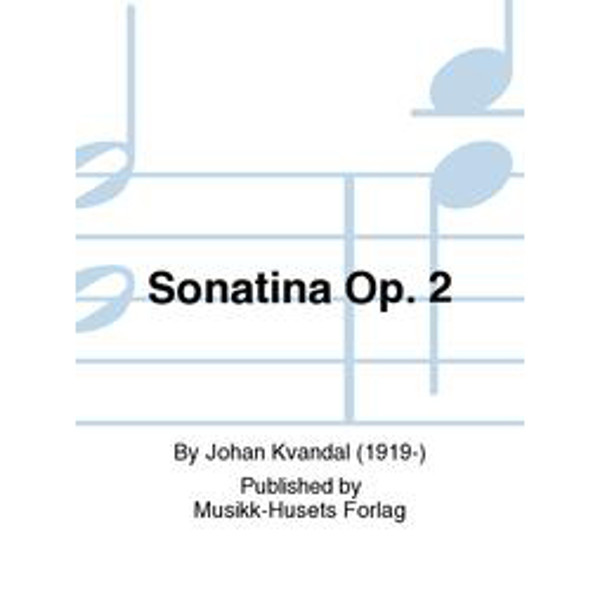 Sonatina For Klaver Op. 2, Johan Kvandal - Piano