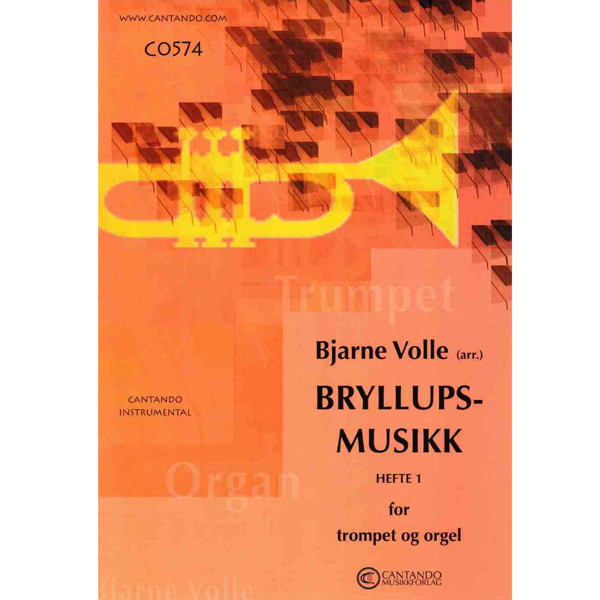 Bryllupsmusikk for Trompet og Orgel hefte 1 arr Bjarne Volle