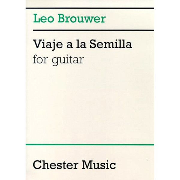 Viaje a La Semilla for Guitar - Leo Brouwer