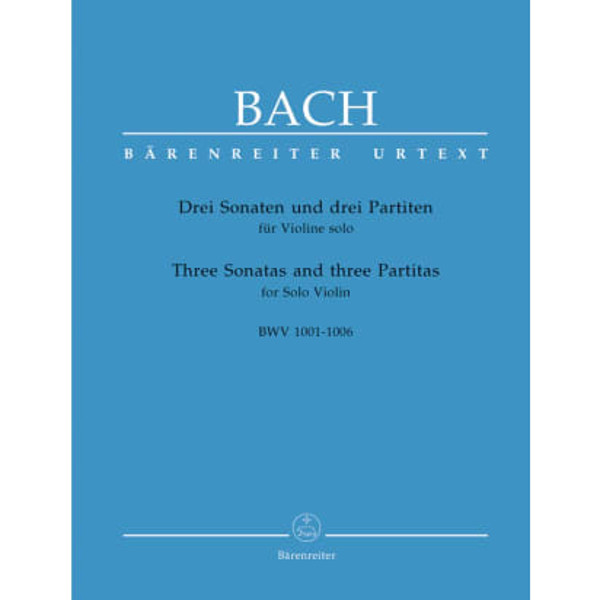 Bach Three Sonatas and Three Partitas for Violin Solo