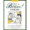 Bravo! Cello More than 25 pieces by Carol Barratt