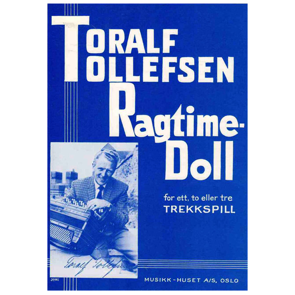 Ragtime-Doll, Toralf Tollefsen - 1, 2 eller 3 Trekkspill