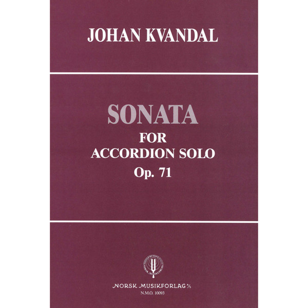Sonata For Accorion Solo Op. 71, Johan Kvandal. Accordion/Trekkspill