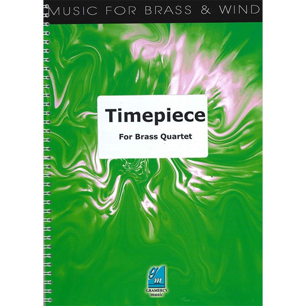 Timepiece for Brass Quartet