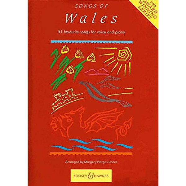 Songs of Wales - 51 favourite songs for voice and piano