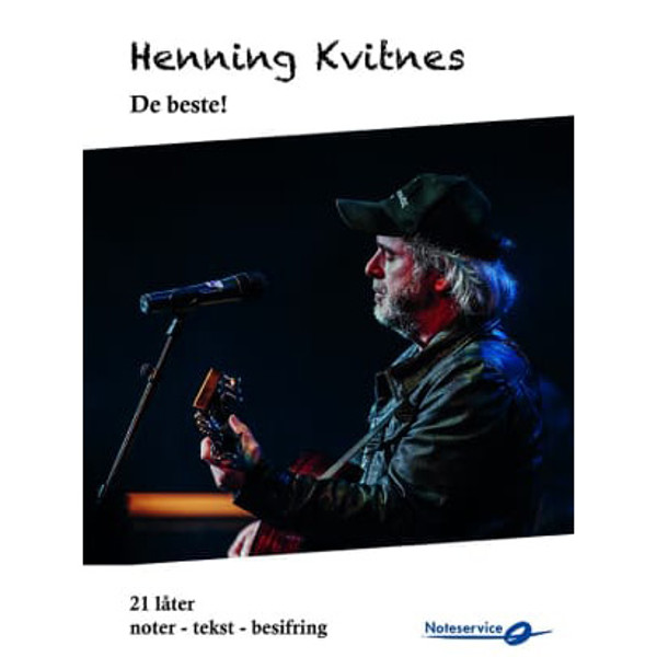 Henning Kvitnes - De beste! 21 sanger med melodi/tekst/besifring