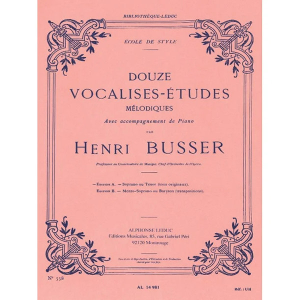 12 Vocalises-Etudes - Edition A,  Voice (Soprano or Tenor) and Piano, Henri Büsser
