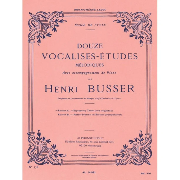 12 Vocalises-Etudes - Edition A,  Voice (Soprano or Tenor) and Piano, Henri Büsser