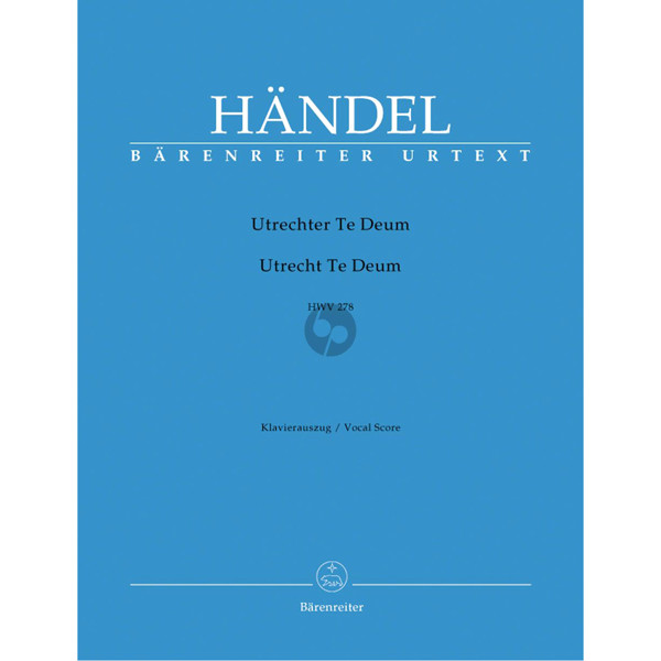 Utrechter Te Deum HWV 278, Georg Friedrich Händel. Vocal Score
