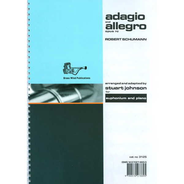 Adagio and Allegro op. 70 for Euphonium and Piano, Robert Schumann arr Stuart Johnson