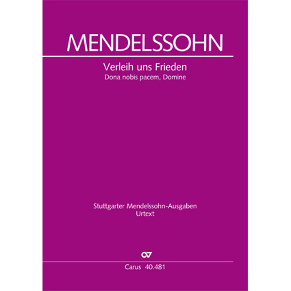 Da nobis pacem, Domine (Verleih uns Frieden gnädiglich). Mendelssohn SATB Vocal Score