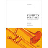 Festivity for Three. 3 Tromboner arr Martin Klaschka