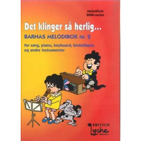 Det klinger så herlig, Barnas melodibok nr 2