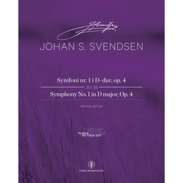 Symfoni nr. 1 i D-dur, Op. 4. JSV38 Johan S. Svendsen. Critical Edition Score