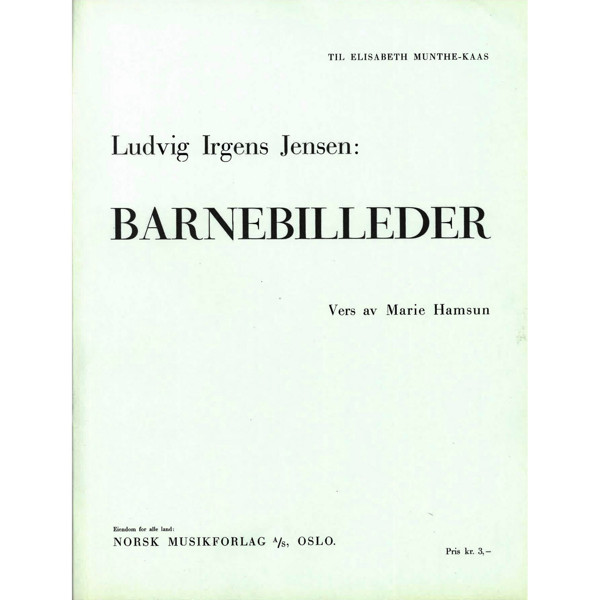 Barnebilleder - Hefte 1, Ludvig Irgens Jensen - Vokal, Piano