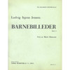 Barnebilleder - Hefte 3, Ludvig Irgens Jensen - Vokal, Piano