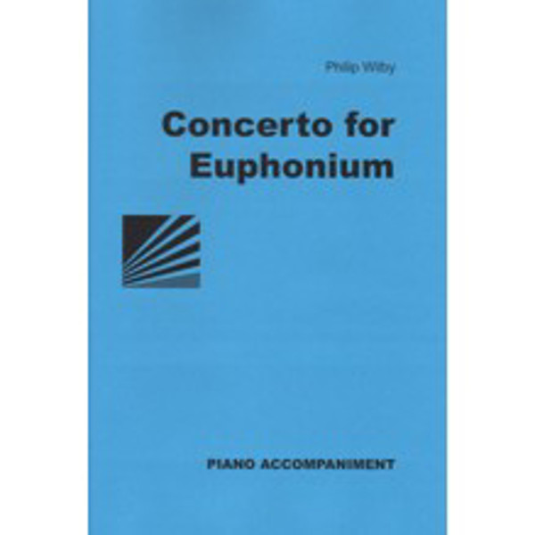 Euphonium Concerto, Philip Wilby. Euphonium/Piano.