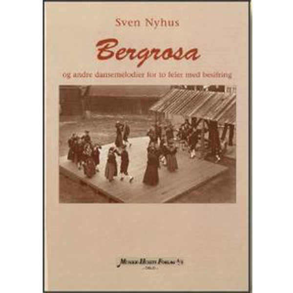 Bergrosa og Andre Dansemel., Sven Nyhus - 2 Feler og  Besifring