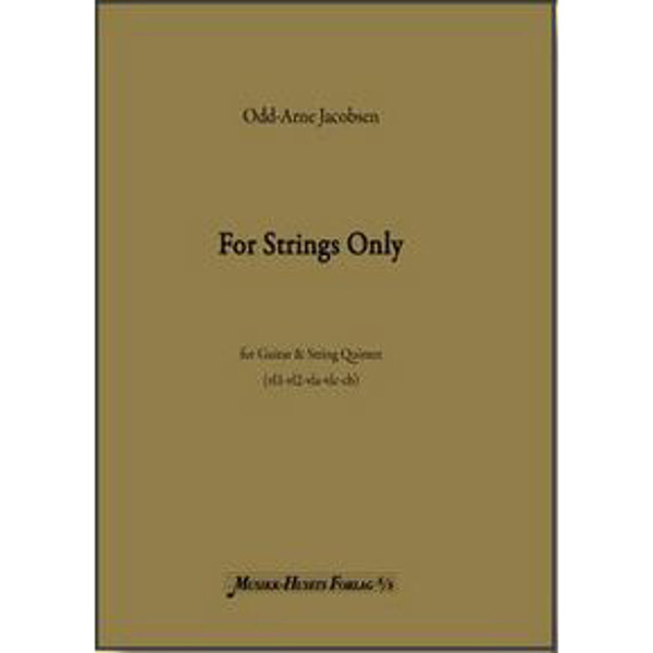 For Strings Only, Odd-Arne Jacobsen - Gitar og Str.Kvint.