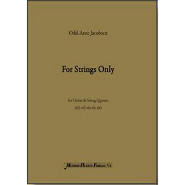 For Strings Only, Odd-Arne Jacobsen - Gitar og Str.Kvint.