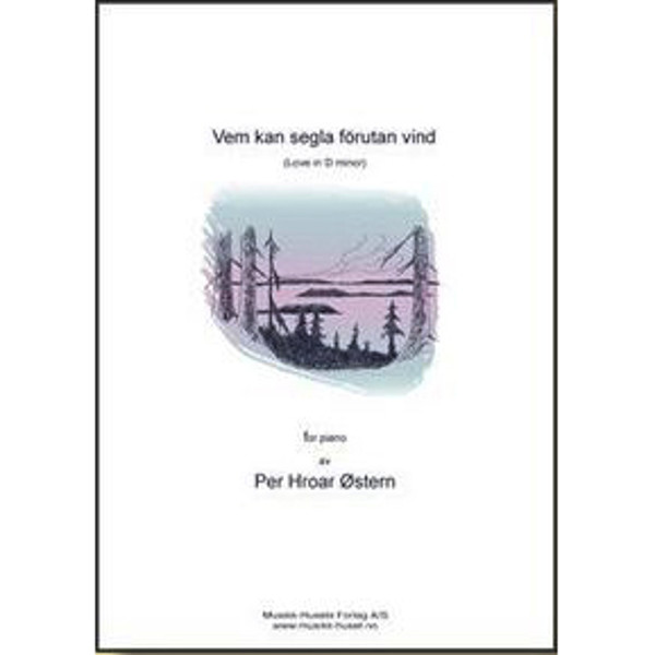 Vem Kan Segla Förutan Vind, Per Hroar Østern - Piano