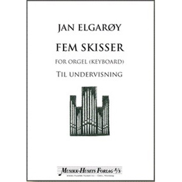 Fem Skisser, Jan Elgarøy - Orgel(Keyboard) Orgel