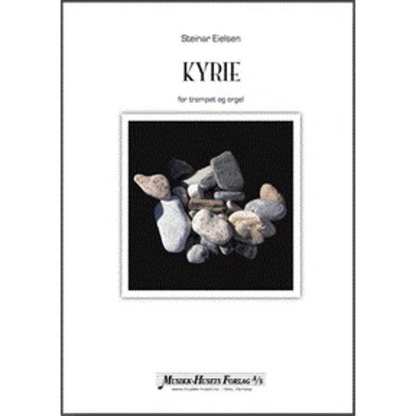 Kyrie, Steinar Eielsen - Trompet og Orgel
