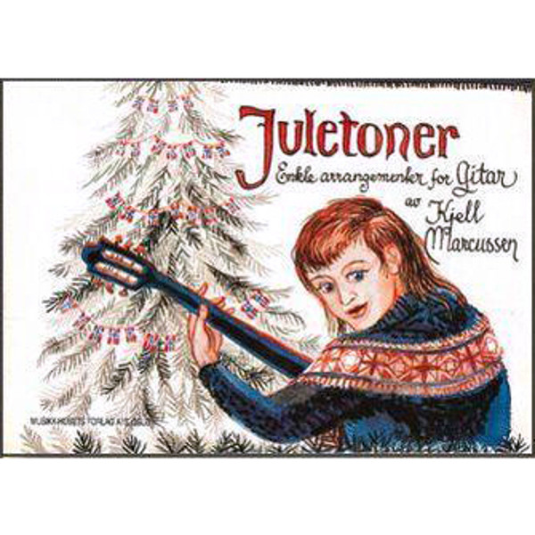 Juletoner. Enkle arr for Gitar - Kjell Marcussen