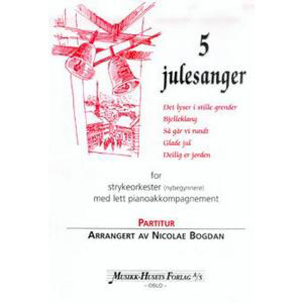 5 Julesanger, Nicolae Bogdan - Strykeorkester, Piano