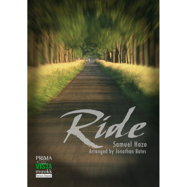Ride, Samuel Hazo/Arr. Jonathan Bates, Brass Band