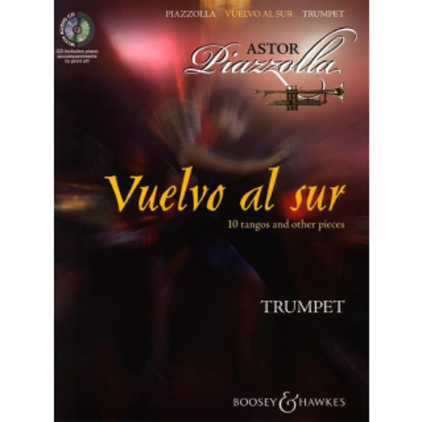 Vuelvo al sur. Astor Piazzolla. Ten tangos and other pieces. Trompet/Piano/CD
