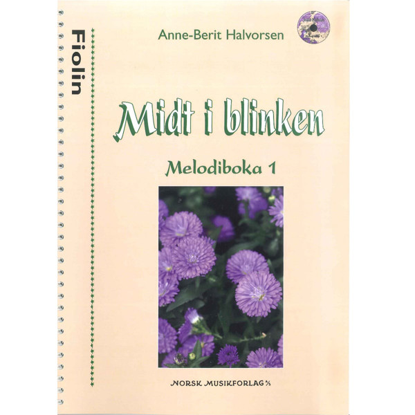 Midt i Blinken Melodibok 1 Fiolin, Anne-Berit Halvorsen