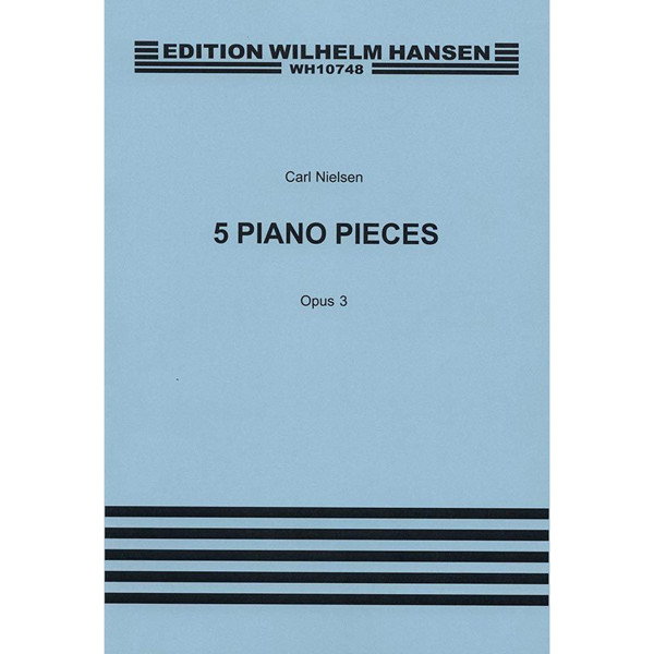5 Piano Pieces, C. Nielsen - Piano