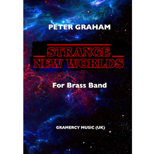 Strange New Worlds, Peter Graham. Brass Band