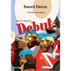 Sword Dance, Trad. arr. Scott Rogers. Debut 1,5