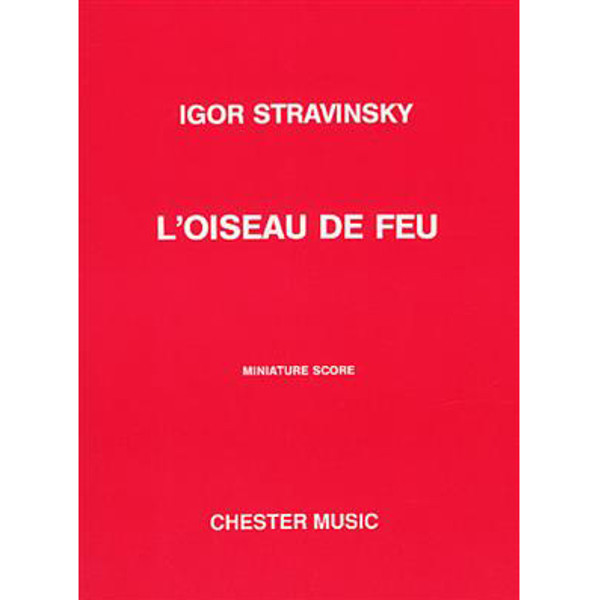 The Firebird - L'Oiseau de feu, Igor Stravinsky. Miniature Score