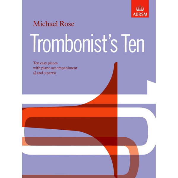 Trombonist's Ten - Ten easy pieces - Michael Rose