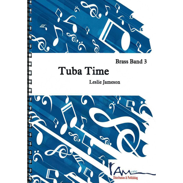 Tuba Time, Leslie Jameson. Euphonium soloist and Brass Band