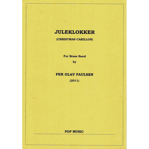 Juleklokker, Liten suite, Per Olav Paulsen - Brass band