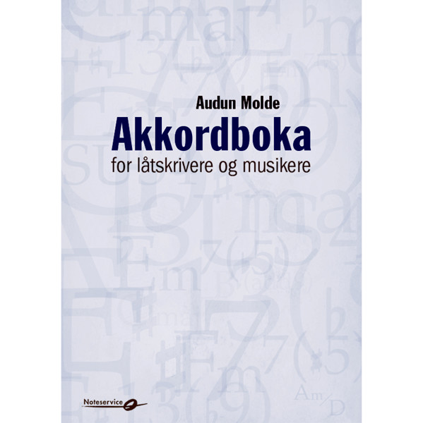 Akkordboka for låtskrivere og musikere. Audun Molde