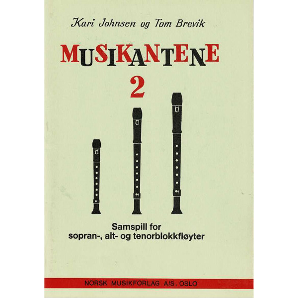 Musikantene 2, Samspillskole For Blokkfløyte. Kari Johnsen