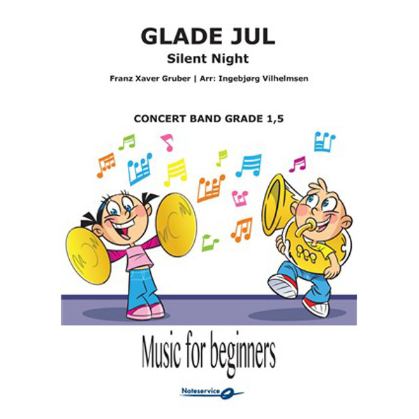Glade Jul, Franz Xaver Gruber arr Ingebjørg Vilhelmsen, Concert Band