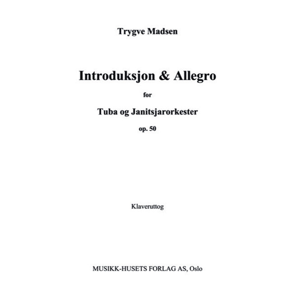 Introduksjon og Allegro Op. 50, Trygve Madsen. Tuba og Piano