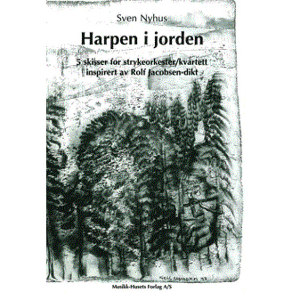 Harpen i Jorden, Sven Nyhus - Strykekvartett