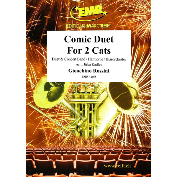 Comic Duet for 2 Cats, Gioachino Rossini arr. arr. Jirka Kadlec. Concert Band