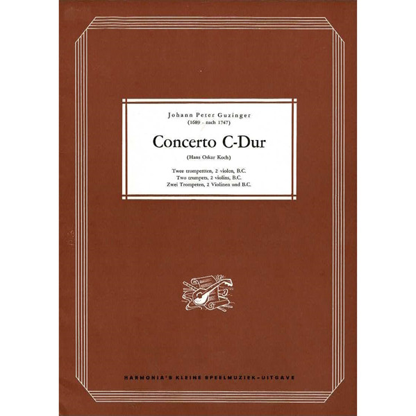 Concerto C-Dur, Guzinger, for two trumpets, two violins and basso continuo