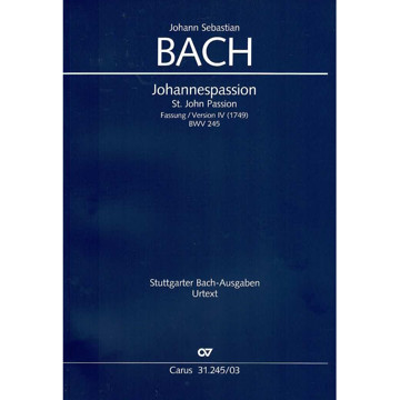 Johannespassion BWV 245, Johann Sebastian Bach. Vocal Score