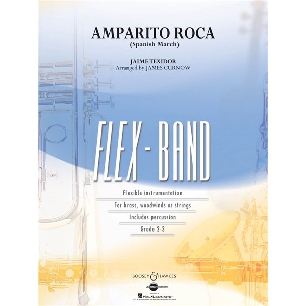 Amparito Roca (Spanish March) Jaime Texidor arr. James Curnow. Flex-Band