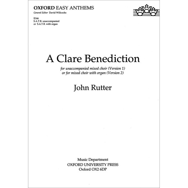 A Clare Benediction, John Rutter. SATB and Keyboard. Vocal Score